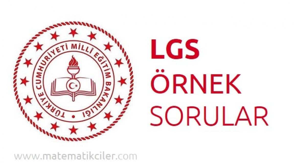LGS KAPSAMINDAKİ MERKEZÎ SINAVA YÖNELİK ÜÇÜNCÜ ÖRNEK SORU KİTAPÇIKLARI YAYIMLANDI!